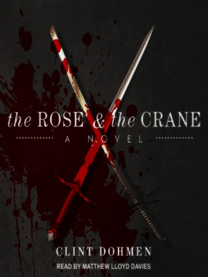 cover image of The Rose and the Crane